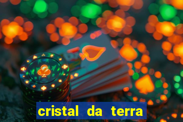 cristal da terra stardew valley